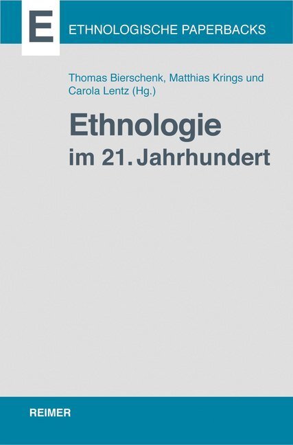 Cover: 9783496028635 | Ethnologie im 21. Jahrhundert | Thomas Bierschenk (u. a.) | Buch