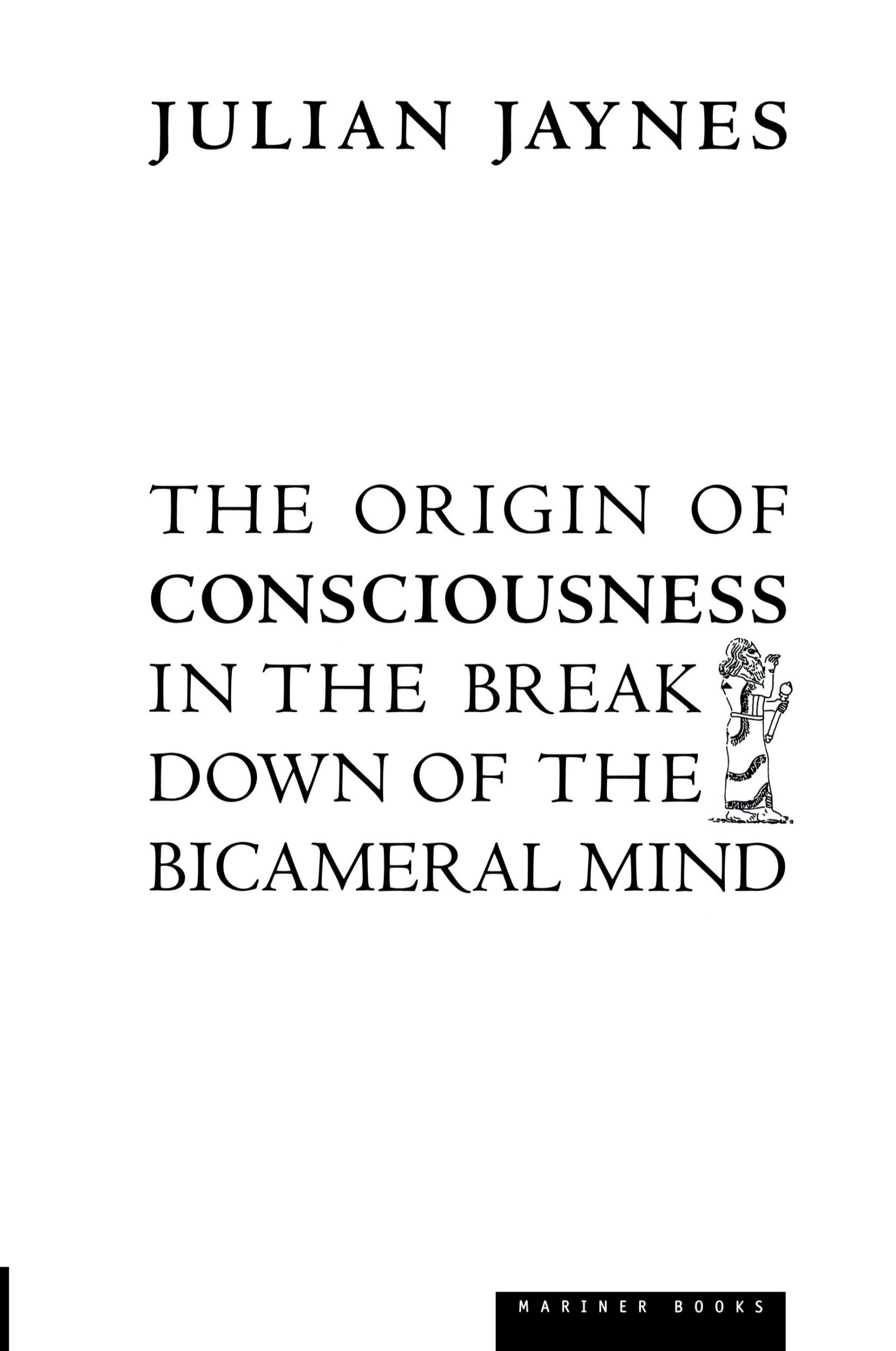 Cover: 9780618057078 | The Origin of Consciousness in the Breakdown of the Bicameral Mind