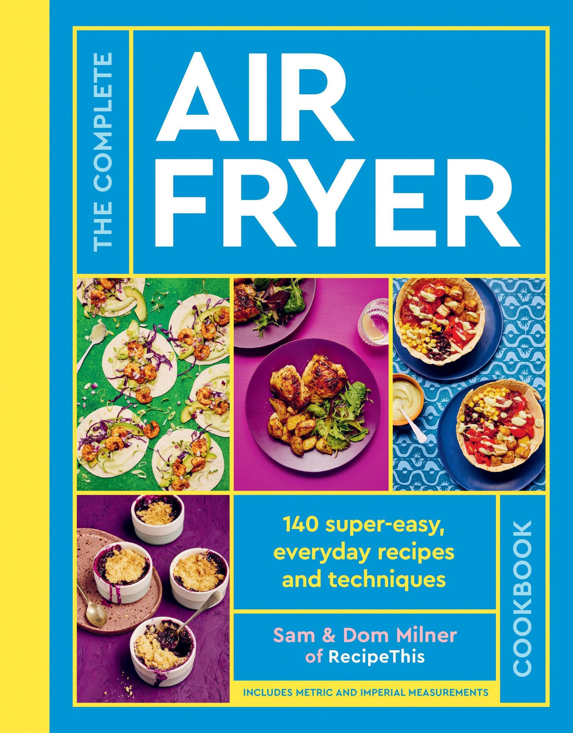 Cover: 9780711287594 | Complete Air Fryer Cookbook | Sam/Milner, Dom Milner | Buch | 224 S.