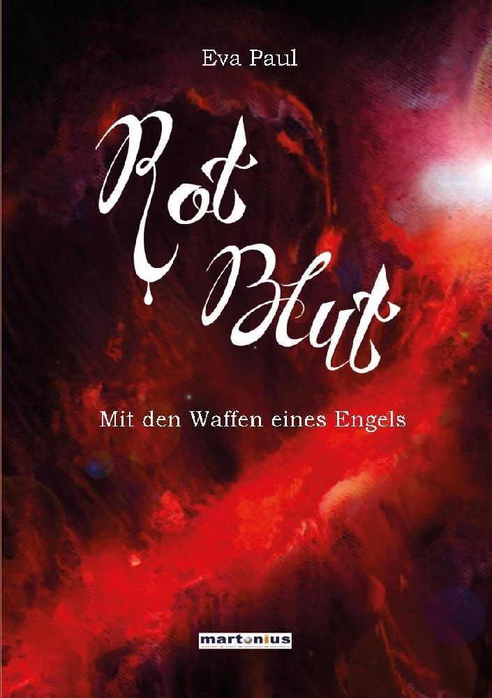 Cover: 9783949073281 | RotBlut | Mit den Waffen eines Engels | Eva Paul | Taschenbuch | 2024