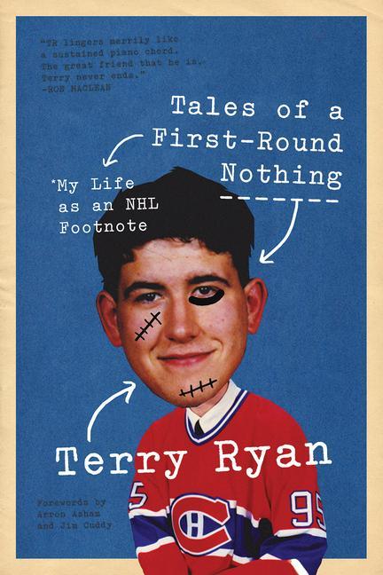 Cover: 9781770411395 | Tales of a First-Round Nothing | My Life as an NHL Footnote | Ryan