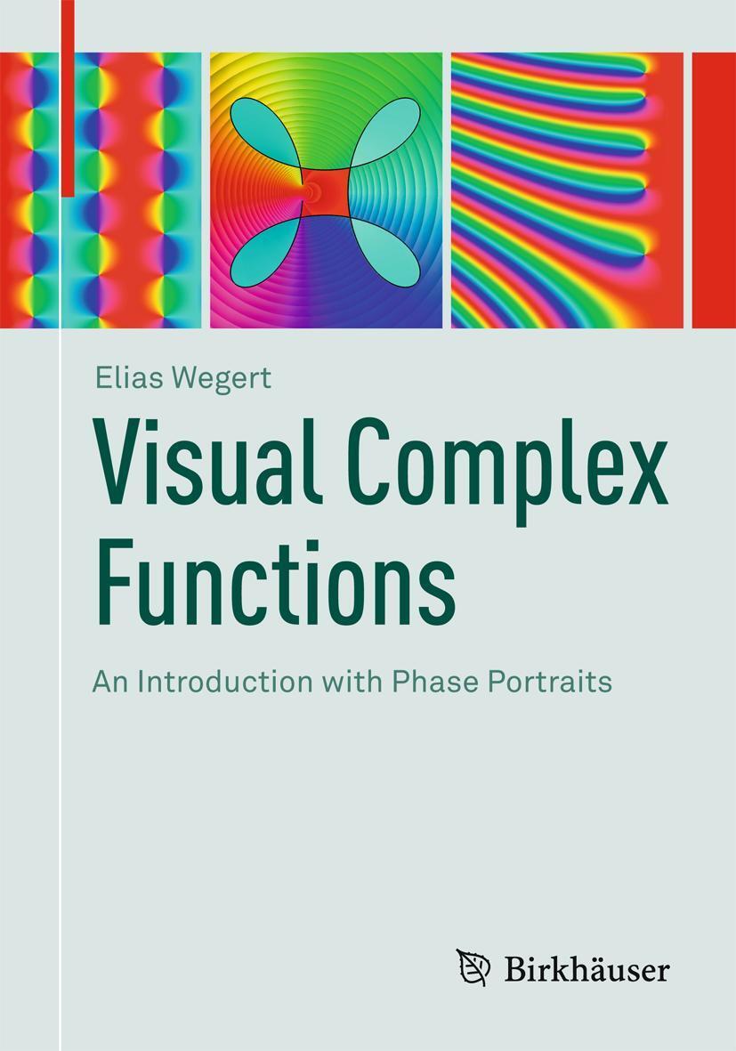 Cover: 9783034801799 | Visual Complex Functions | Volume 1 | Elias Wegert | Taschenbuch | xiv