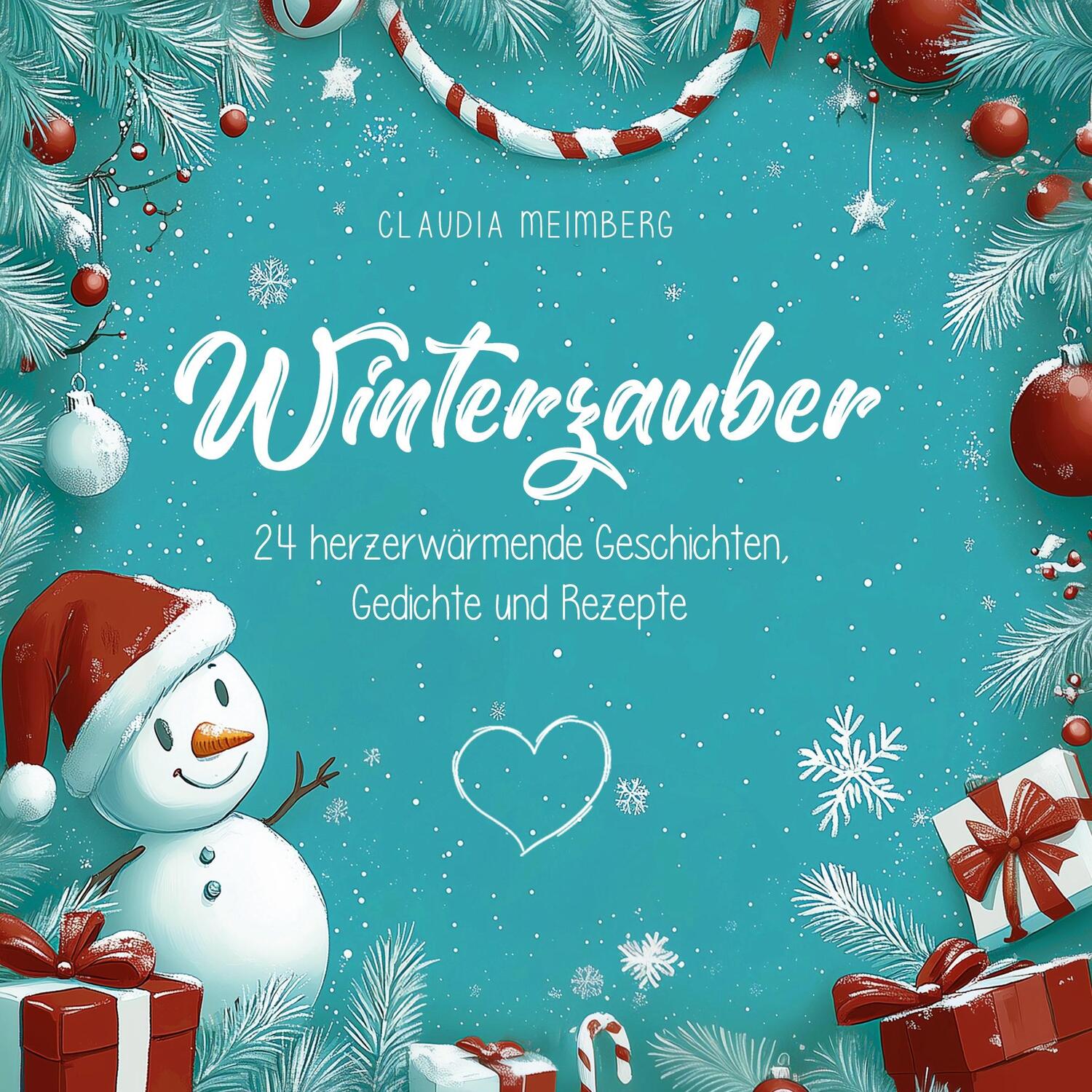 Cover: 9783759794178 | Winterzauber | 24 herzerwärmende Geschichten, Gedichte und Rezepte