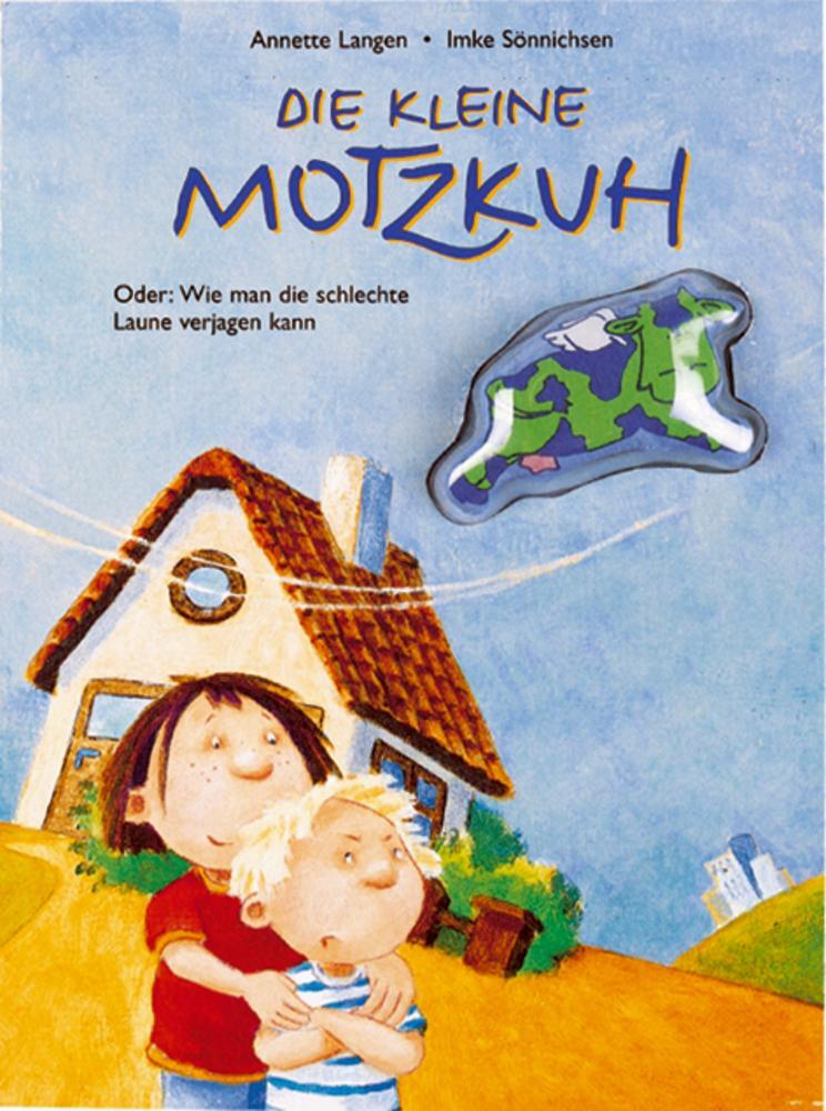 Cover: 9783815720004 | Die kleine Motzkuh | Oder: Wie man die schlechte Laune verjagen kann