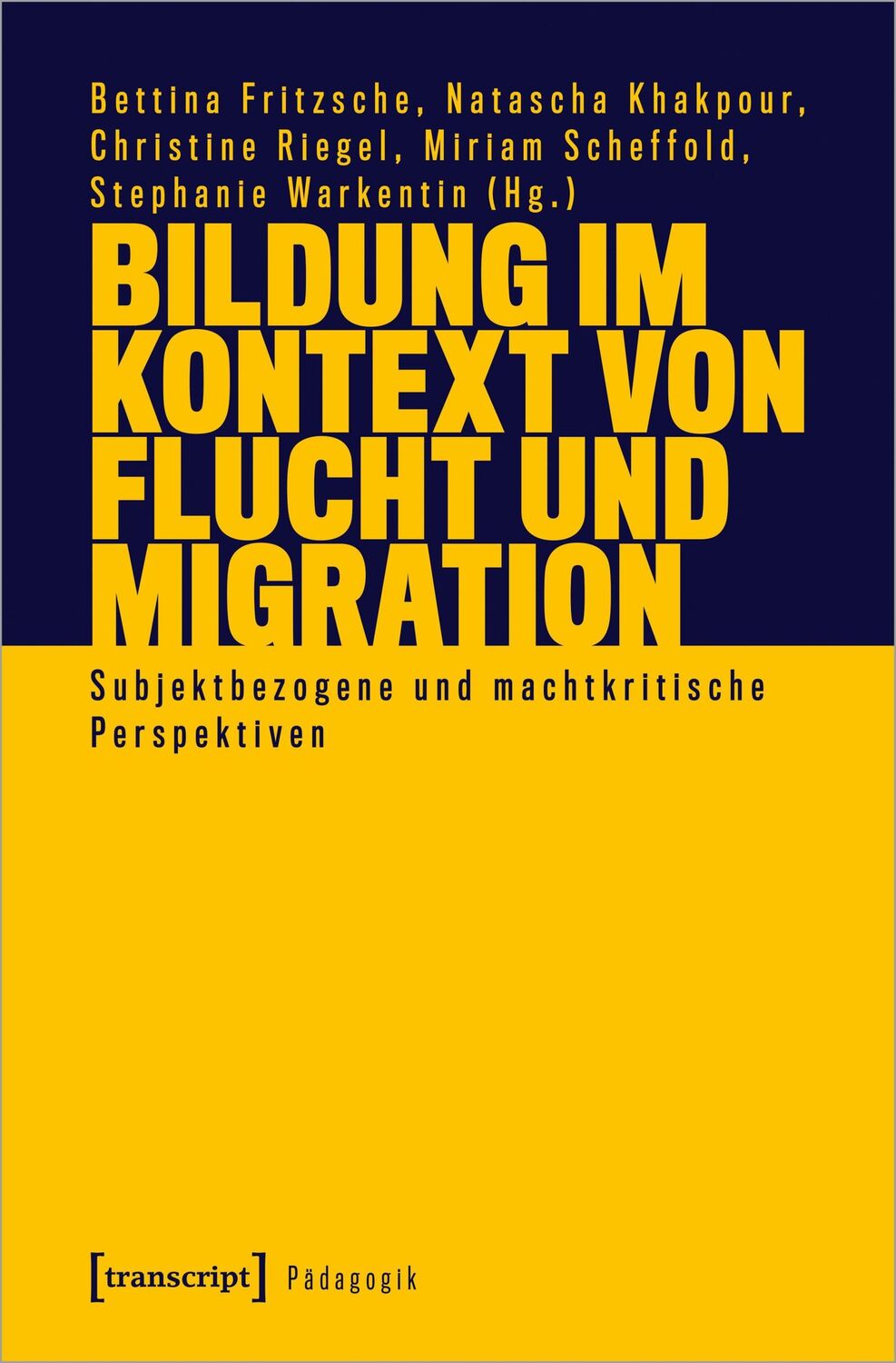 Cover: 9783837663112 | Bildung im Kontext von Flucht und Migration | Fritzsche (u. a.) | Buch