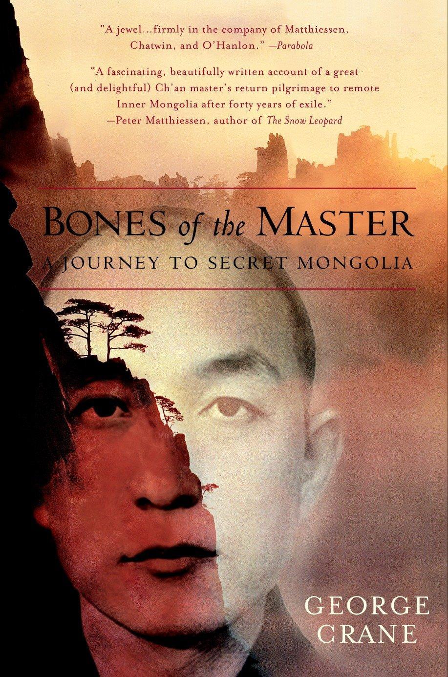 Cover: 9780553379082 | Bones of the Master | A Journey to Secret Mongolia | George Crane