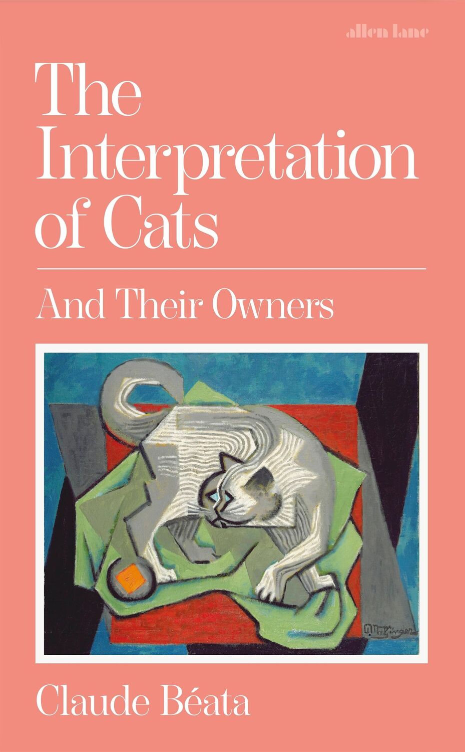 Cover: 9780241681237 | The Interpretation of Cats | And Their Owners | Claude Béata | Buch