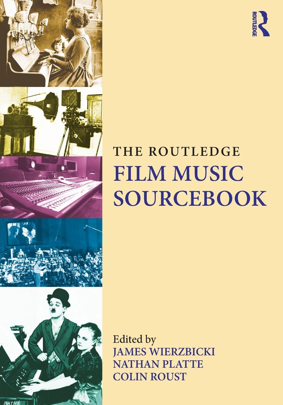 Cover: 9780415888745 | The Routledge Film Music Sourcebook | James Wierzbicki | Taschenbuch