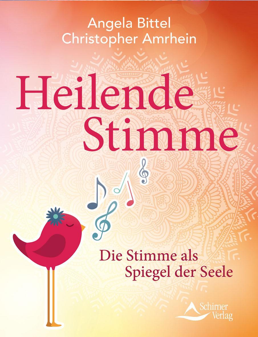 Cover: 9783843412247 | Heilende Stimme | Die Stimme als Spiegel der Seele | Bittel (u. a.)