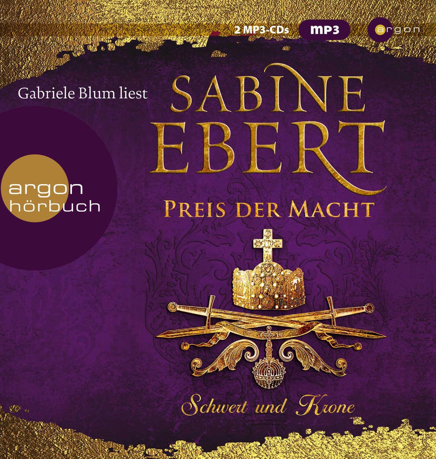 Cover: 9783839818237 | Schwert und Krone - Preis der Macht | Sabine Ebert | MP3 | 2 | Deutsch