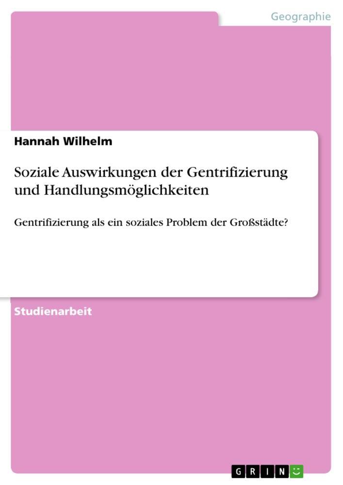 Cover: 9783346678676 | Soziale Auswirkungen der Gentrifizierung und Handlungsmöglichkeiten