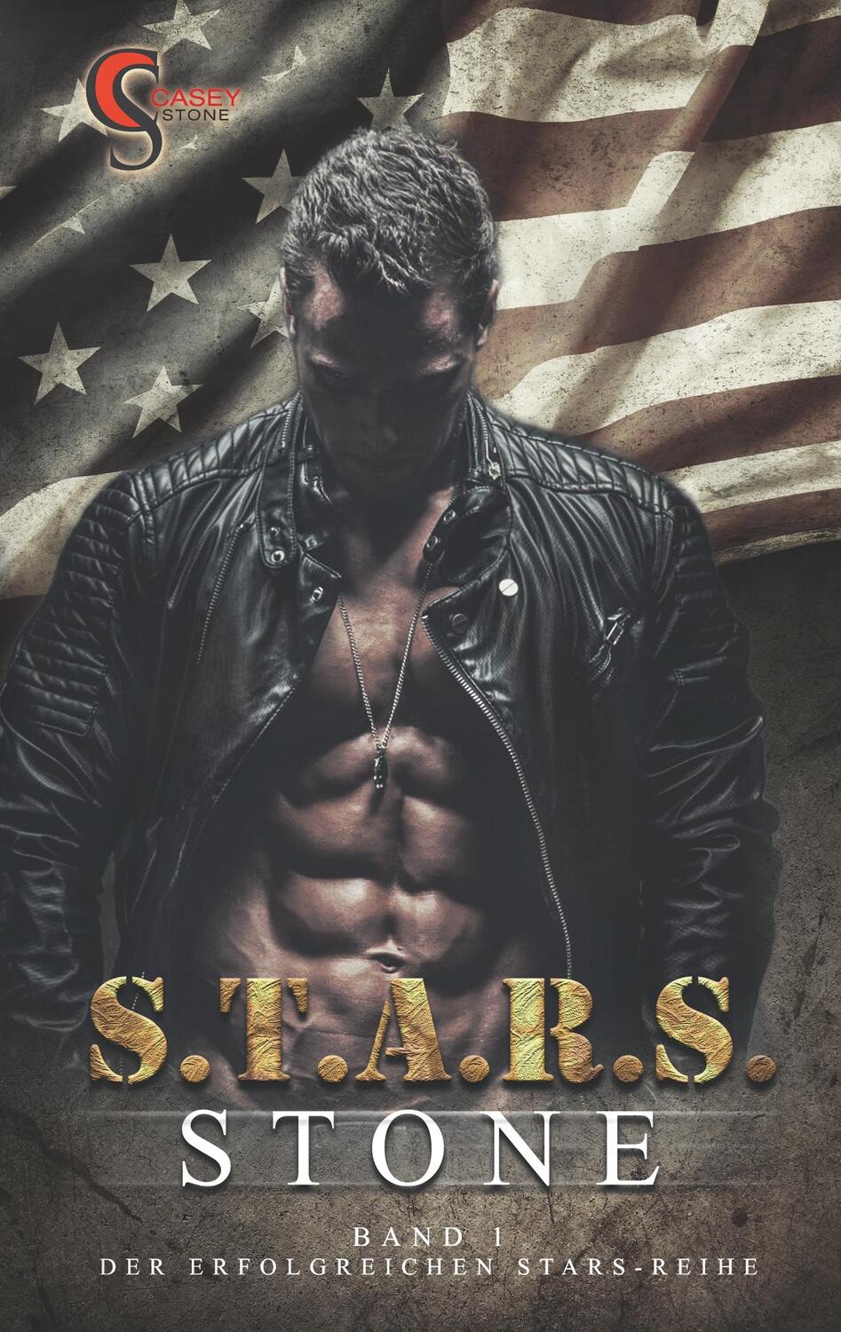 Cover: 9783744830676 | S.T.A.R.S. | Stone | Casey Stone | Taschenbuch | Books on Demand