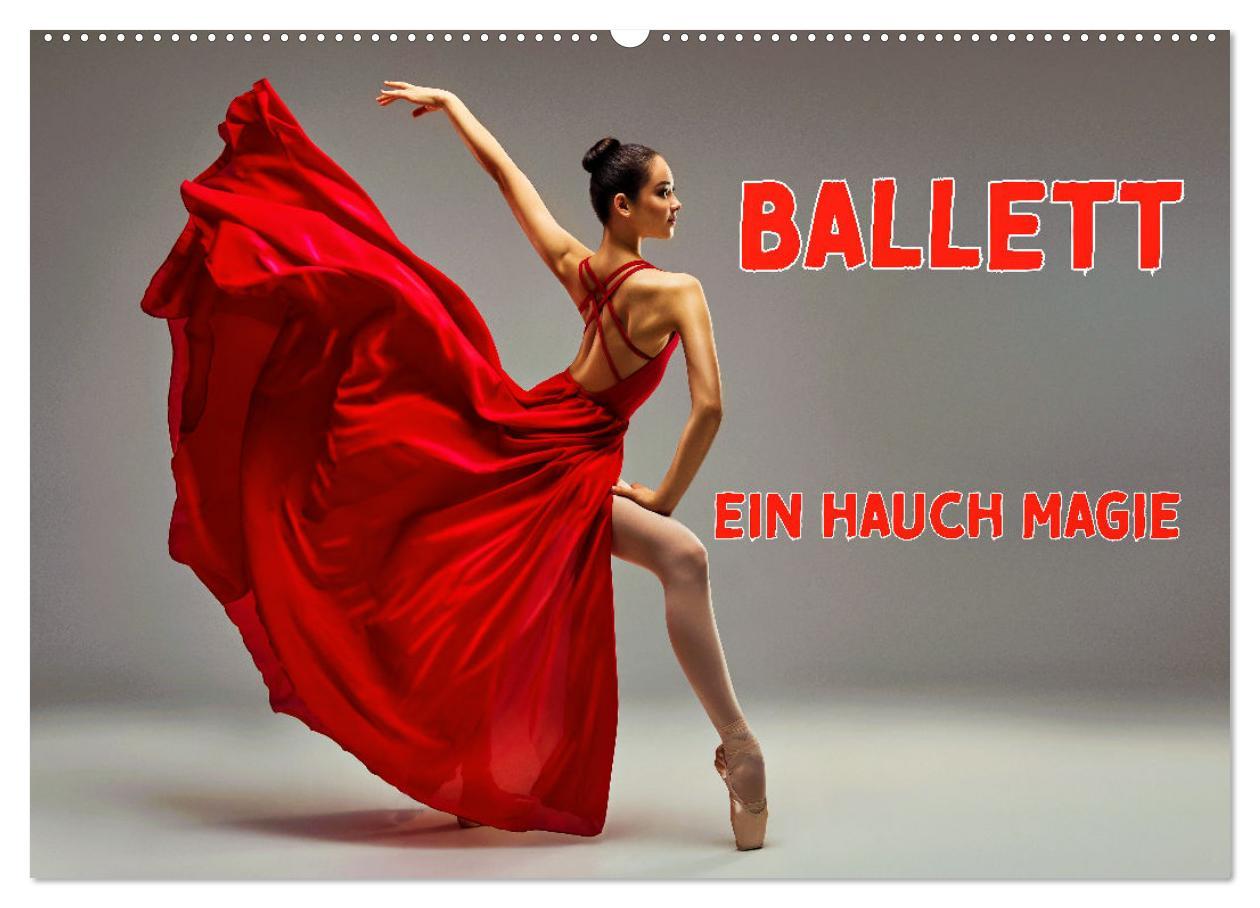 Cover: 9783457184103 | BALLETT - ein Hauch Magie (Wandkalender 2025 DIN A2 quer), CALVENDO...