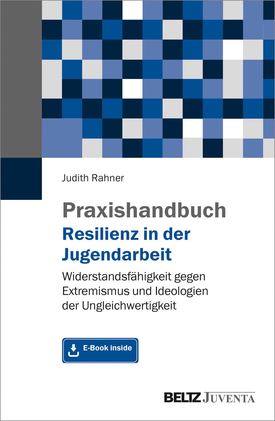 Cover: 9783779939368 | Praxishandbuch Resilienz in der Jugendarbeit | Judith Rahner | Bundle