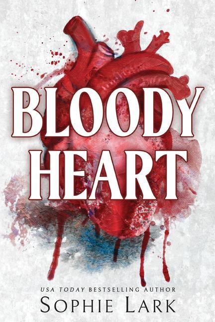 Cover: 9781728294216 | Bloody Heart | Sophie Lark | Taschenbuch | Englisch | 2023