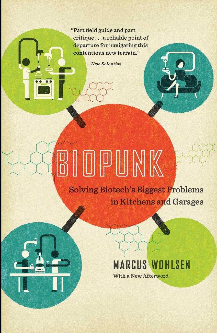 Cover: 9781617230073 | Biopunk | Solving Biotech's Biggest Problems in Kitchens and Garages