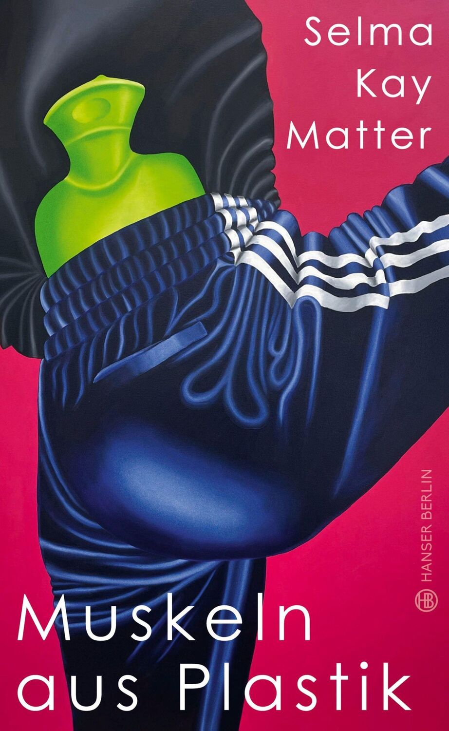 Cover: 9783446280038 | Muskeln aus Plastik | Selma Kay Matter | Buch | 240 S. | Deutsch