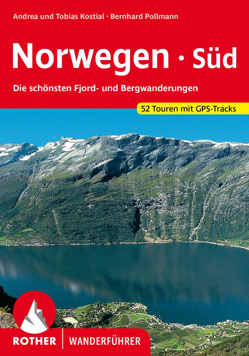 Cover: 9783763346882 | Norwegen Süd | Bernhard Pollmann (u. a.) | Taschenbuch | 184 S. | 2023