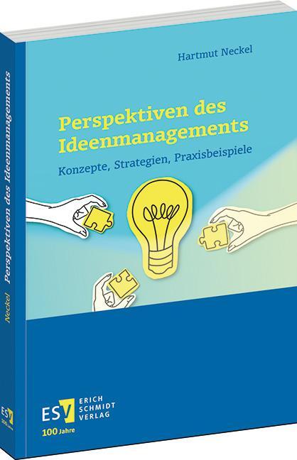 Cover: 9783503239771 | Perspektiven des Ideenmanagements | Hartmut Neckel | Taschenbuch | XII