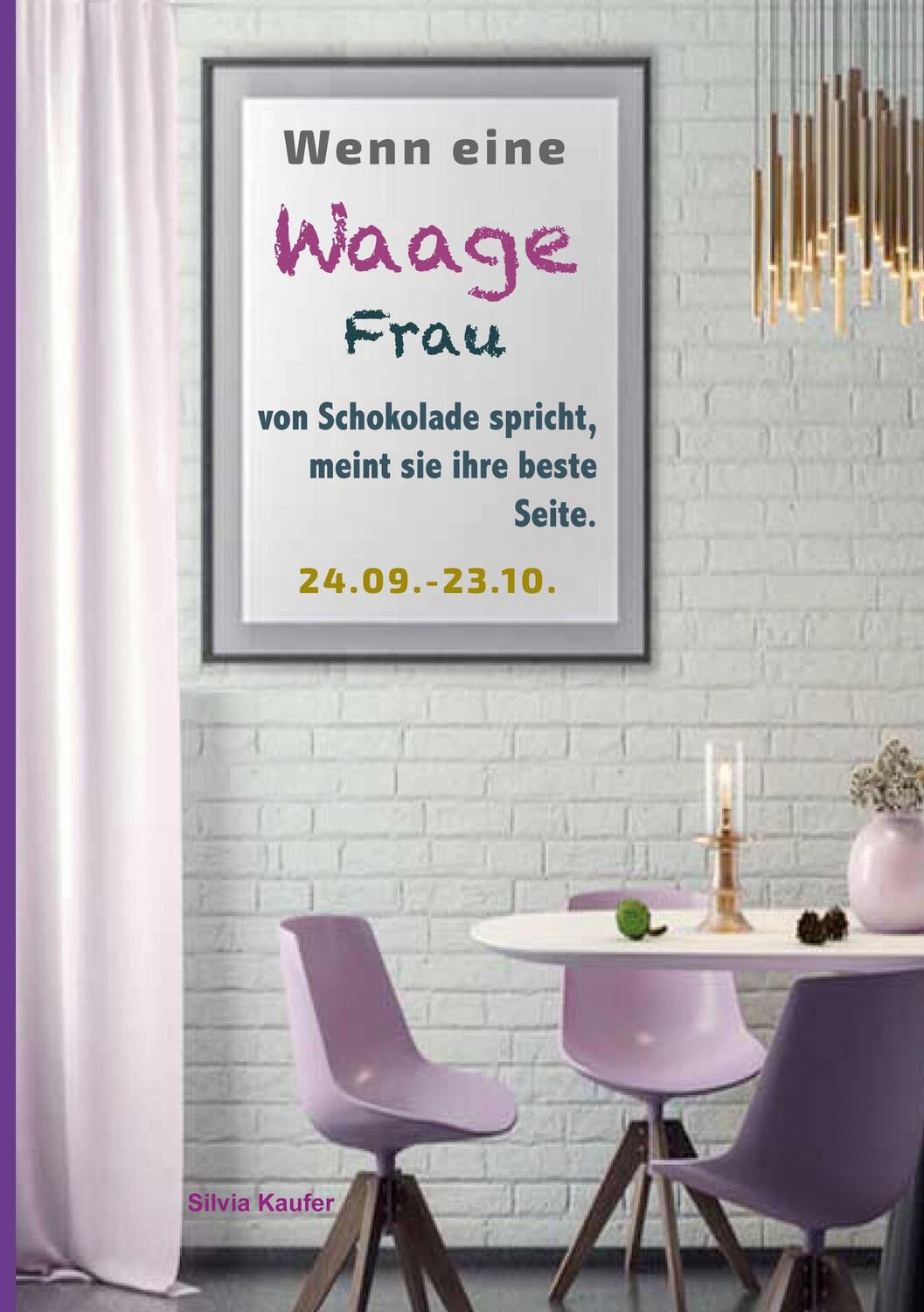 Cover: 9783759707895 | Wenn eine Waage Frau von Schokolade spricht, meint sie ihre beste...