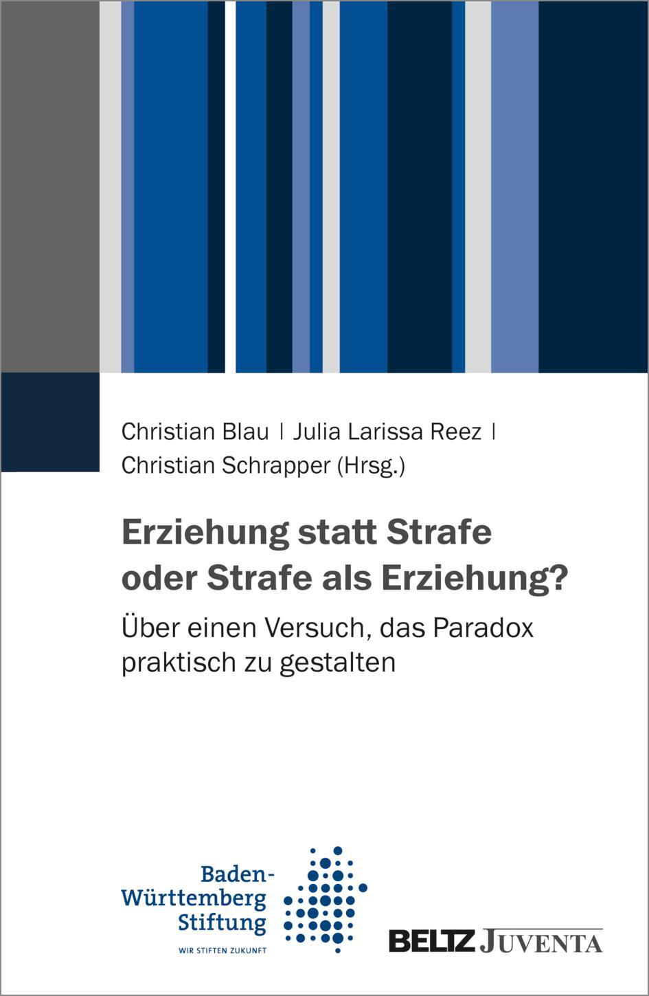 Cover: 9783779971023 | Erziehung statt Strafe oder Strafe als Erziehung? | Blau (u. a.)