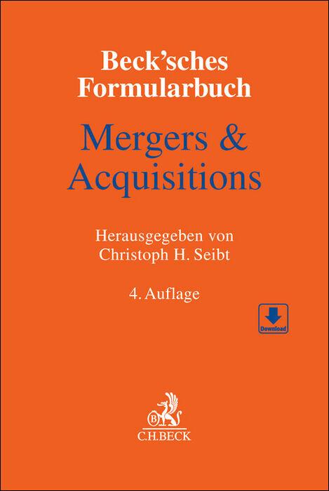 Cover: 9783406787539 | Beck'sches Formularbuch Mergers &amp; Acquisitions | Christoph H. Seibt