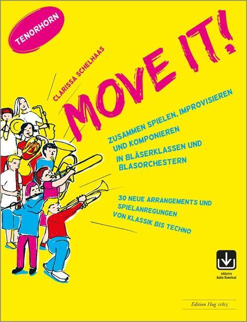 Cover: 9783038071419 | Move it! - Tenorhorn | Clarissa Schelhaas | Broschüre | 36 S. | 2022