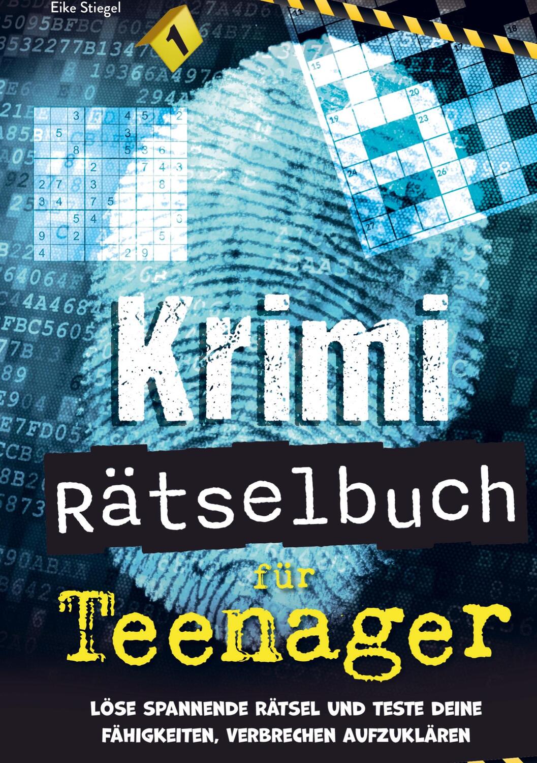 Cover: 9789403756028 | Krimi Rätselbuch für Teenager | Eike Stiegel | Taschenbuch | Paperback