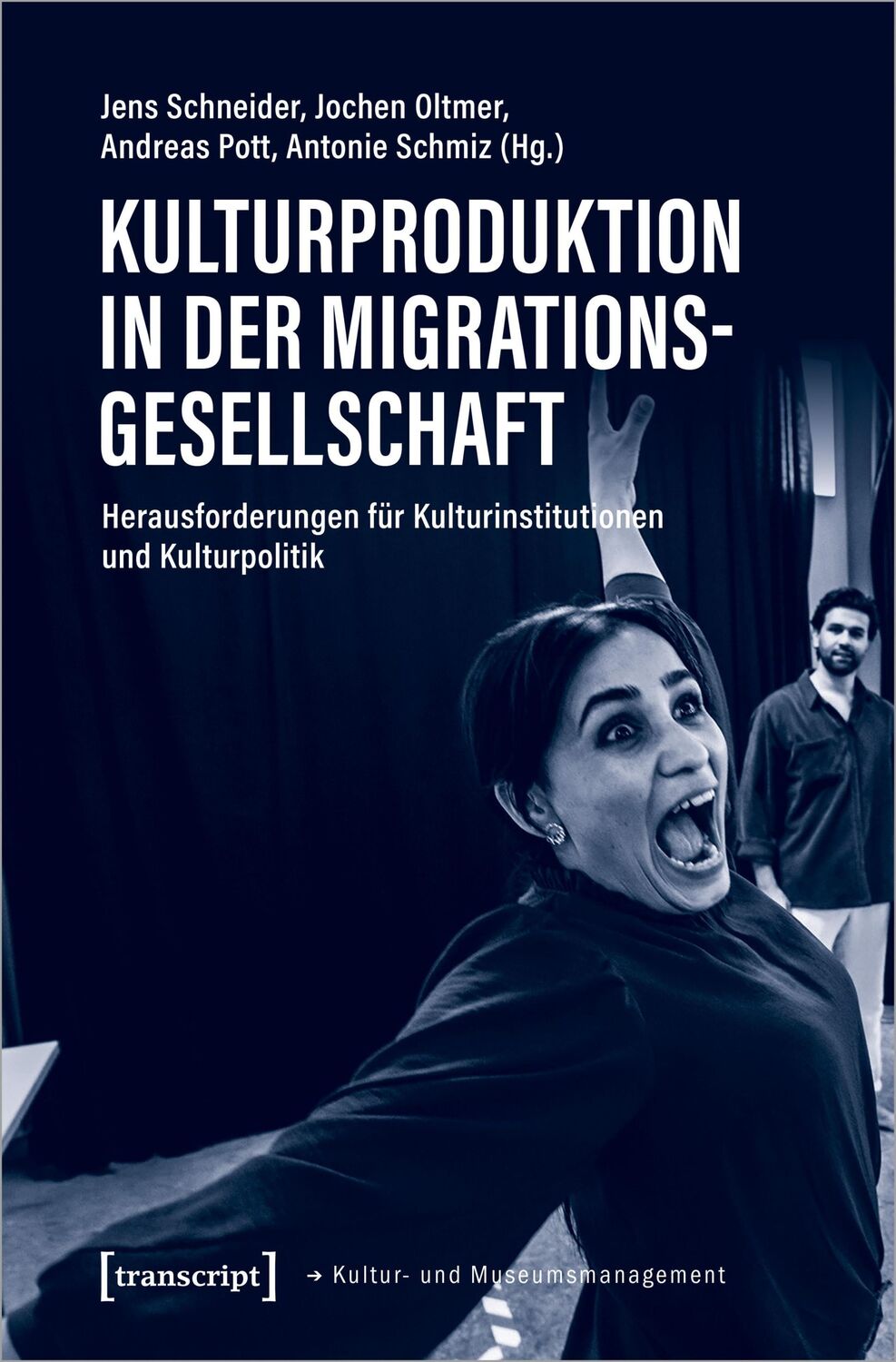 Cover: 9783837664317 | Kulturproduktion in der Migrationsgesellschaft | Schneider (u. a.)