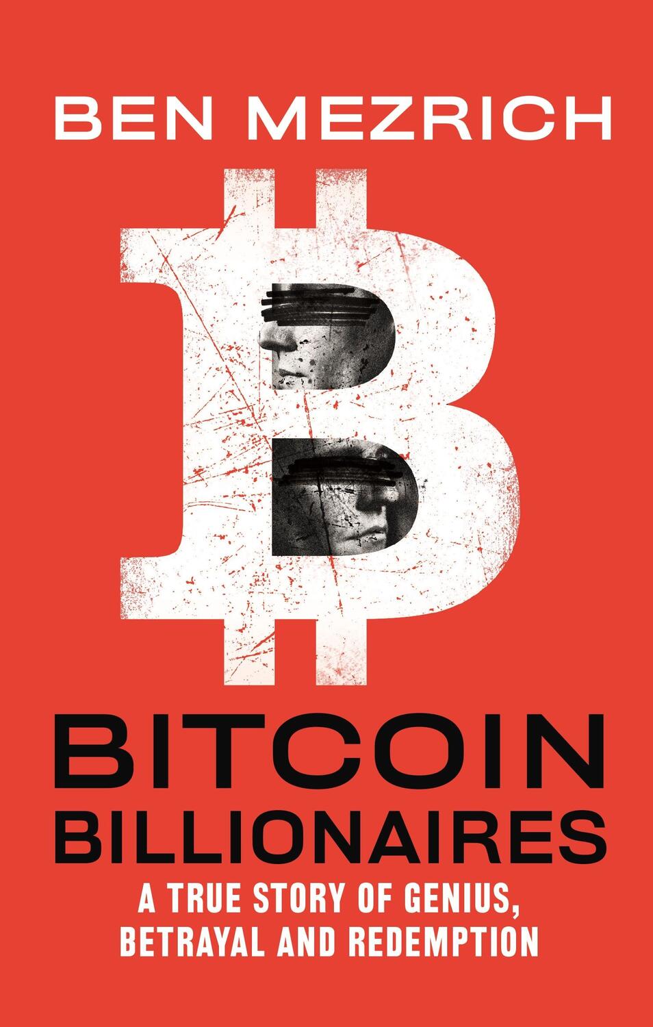 Cover: 9781250217769 | Bitcoin Billionaires | Ben Mezrich | Taschenbuch | Englisch | 2020