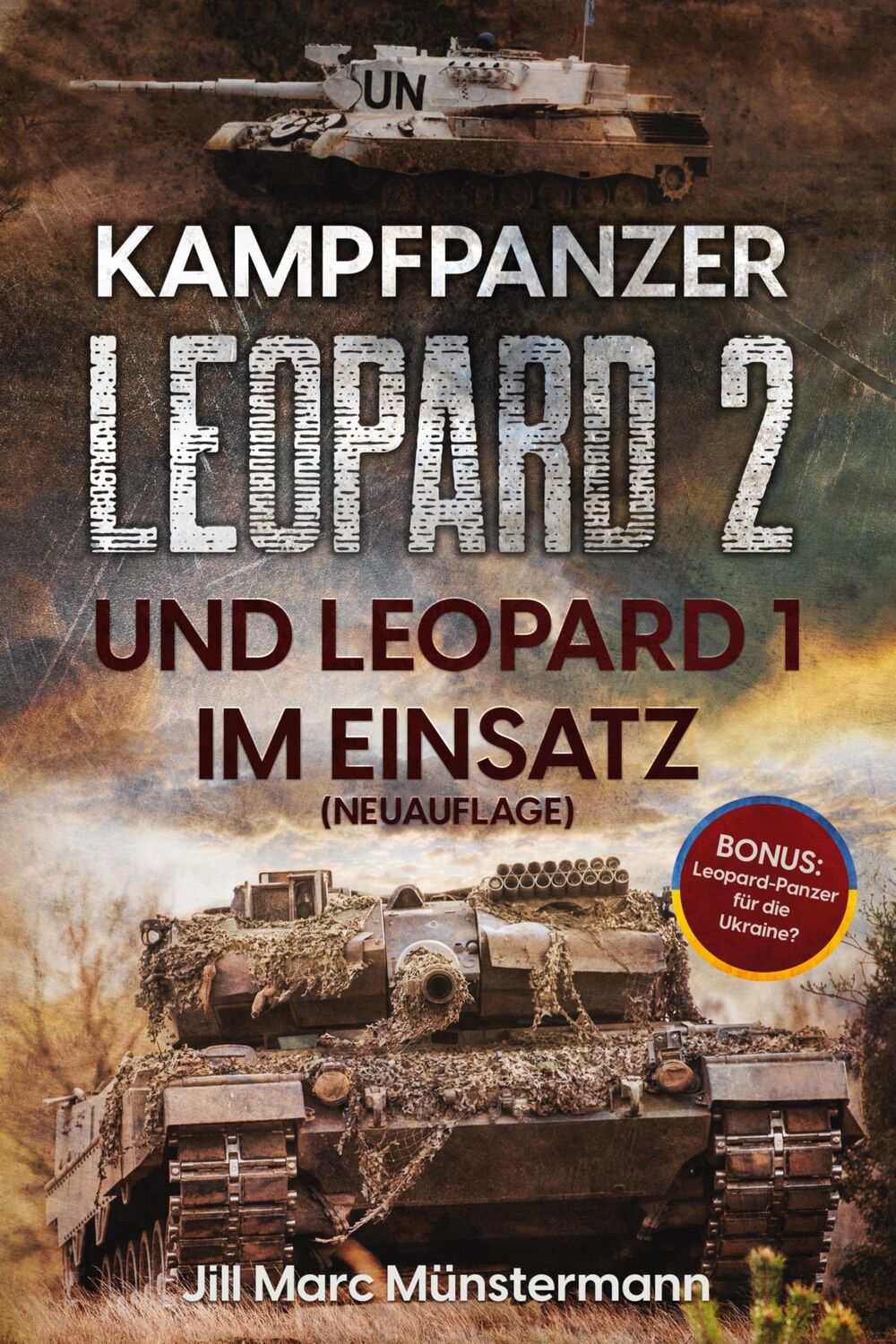 Cover: 9783964032508 | Kampfpanzer Leopard 2 und Leopard 1 im Einsatz (NEUAUFLAGE) | Buch