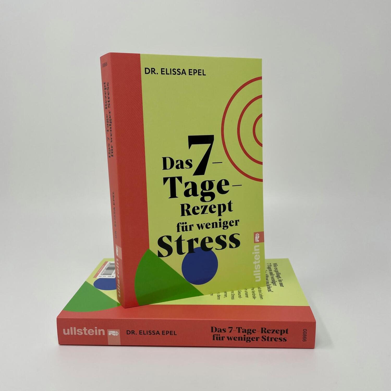 Bild: 9783548068664 | Das 7-Tage-Rezept für weniger Stress | Elissa Epel | Taschenbuch