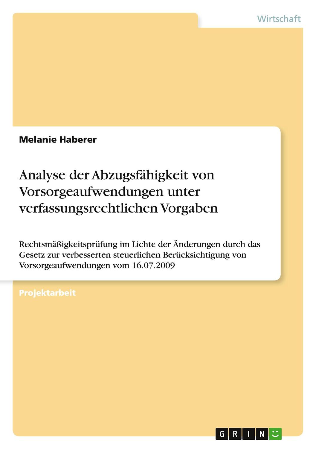 Cover: 9783656555728 | Analyse der Abzugsfähigkeit von Vorsorgeaufwendungen unter...