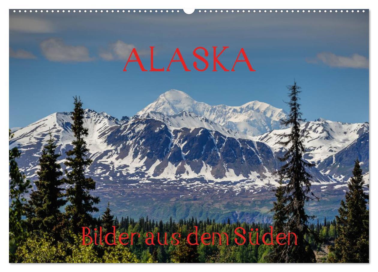 Cover: 9783435674374 | ALASKA - Bilder aus dem Süden (Wandkalender 2025 DIN A2 quer),...