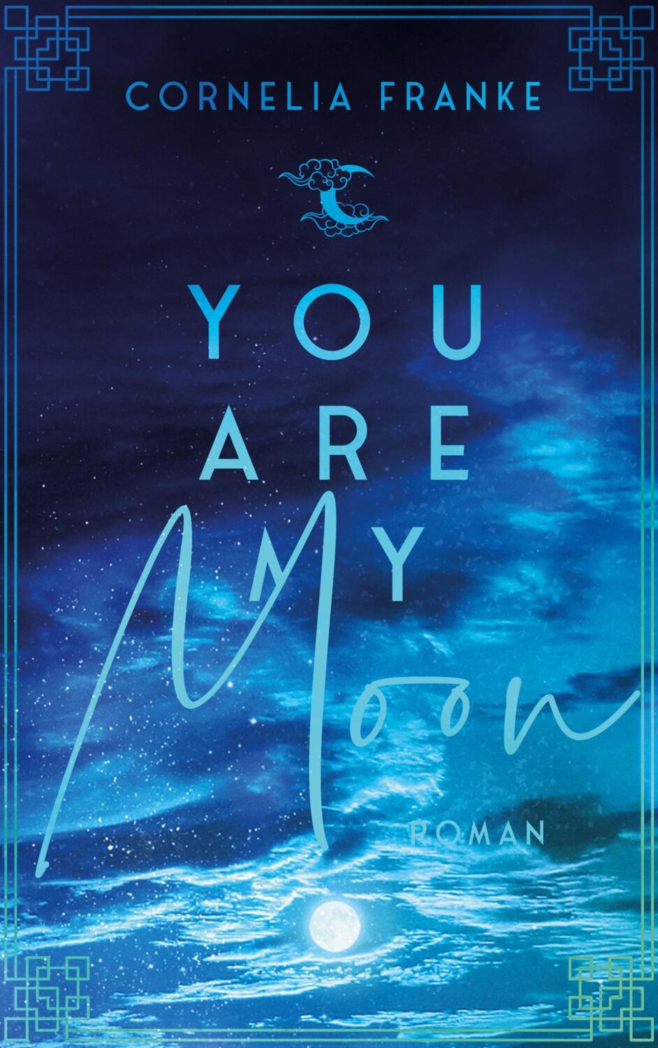 Cover: 9783758365089 | You Are My Moon | Cornelia Franke | Taschenbuch | Sun, Moon and Stars