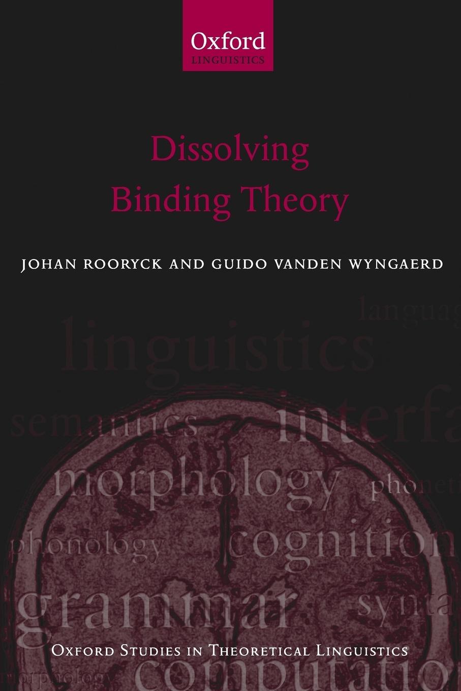 Cover: 9780199691333 | DISSOLVING BINDING THEORY | Rooryck | Taschenbuch | Englisch | 2013