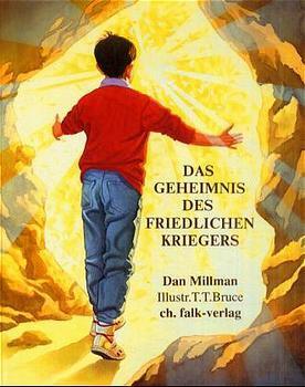 Cover: 9783924161590 | Das Geheimnis des friedlichen Kriegers | Dan Millman | Buch | 36 S.