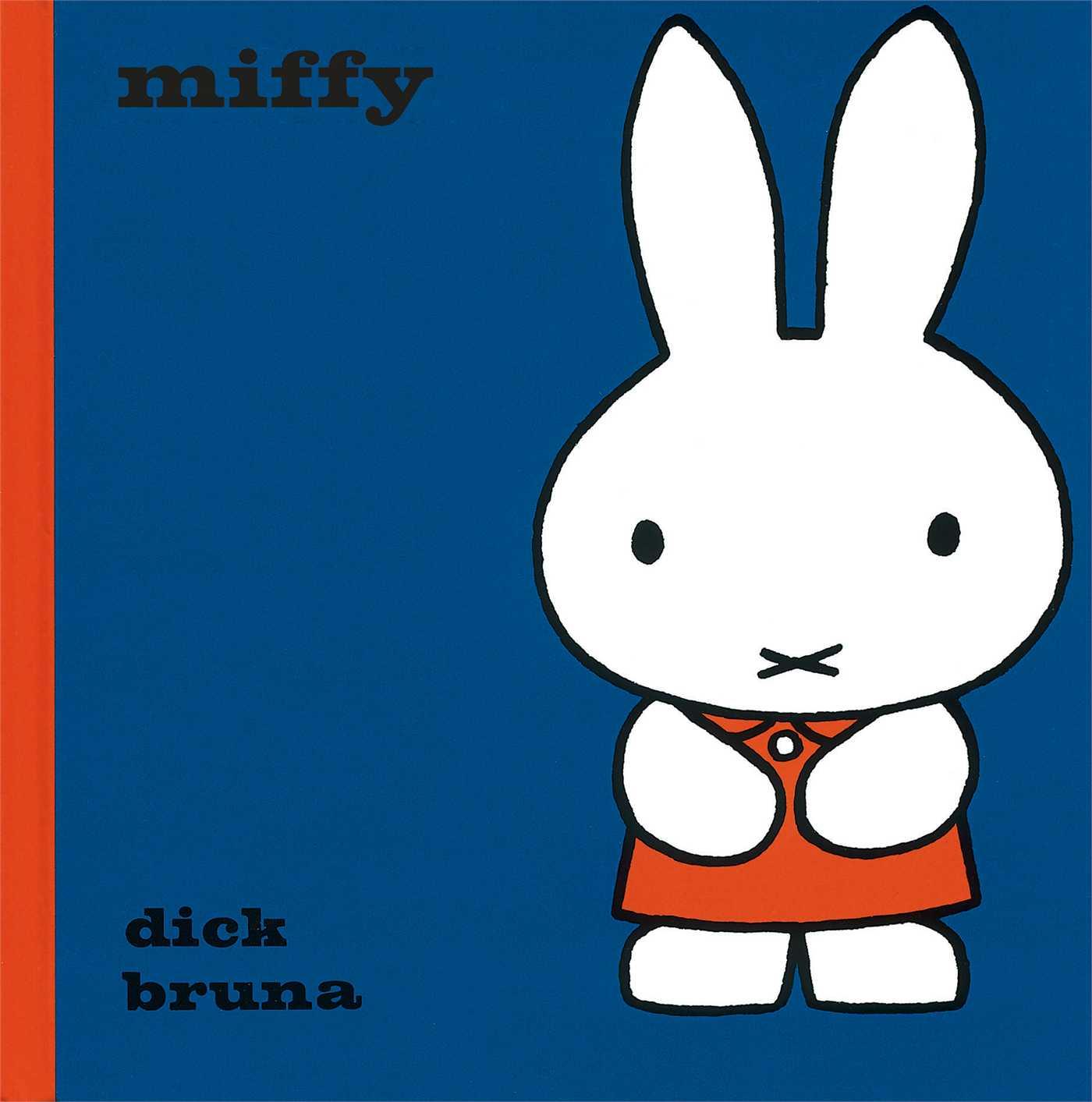 Cover: 9781471120787 | Miffy | Dick Bruna | Buch | Gebunden | Englisch | 2014