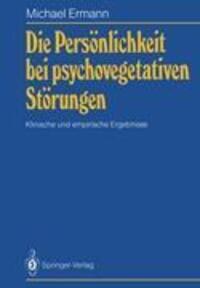 Cover: 9783540176640 | Die Persönlichkeit bei psychovegetativen Störungen | Michael Ermann