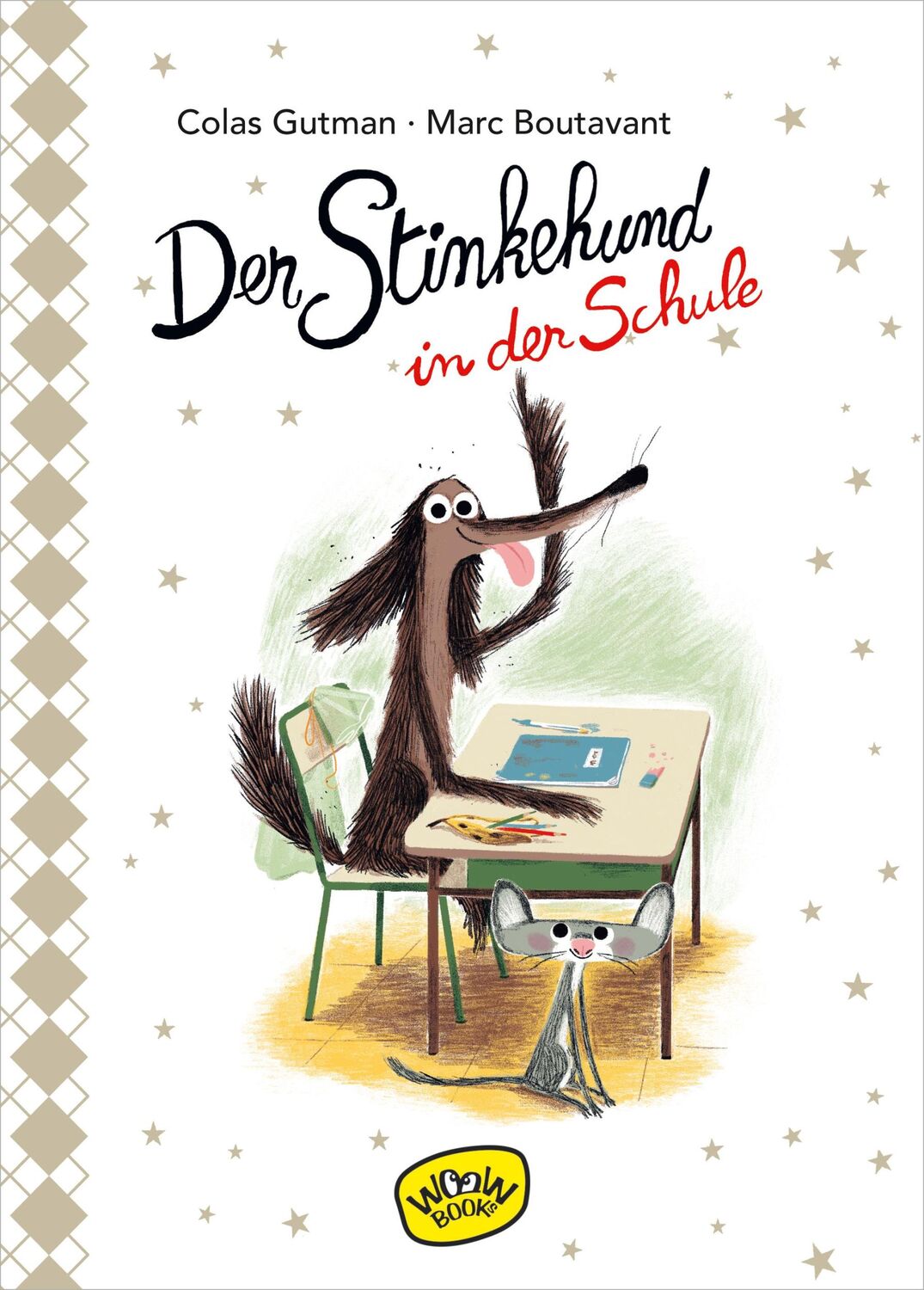 Cover: 9783961770359 | Der Stinkehund in der Schule (Bd.4) | Colas Gutman | Buch | 80 S.