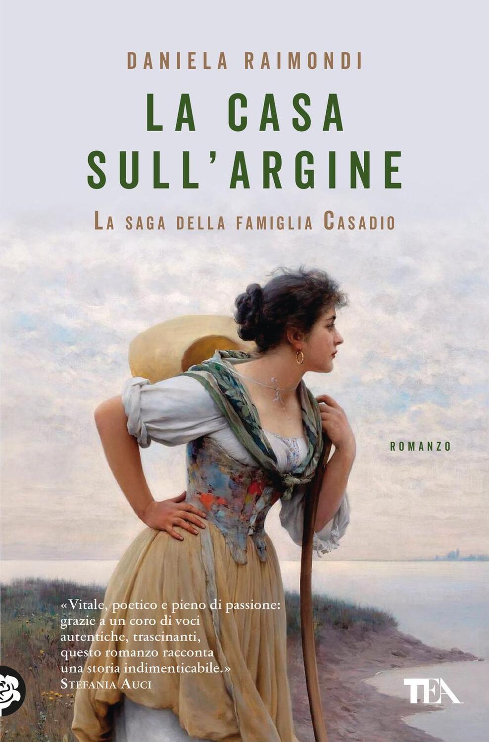 Cover: 9788850266579 | La casa sull'argine | La saga della famiglia Casadio | Raimondi | Buch