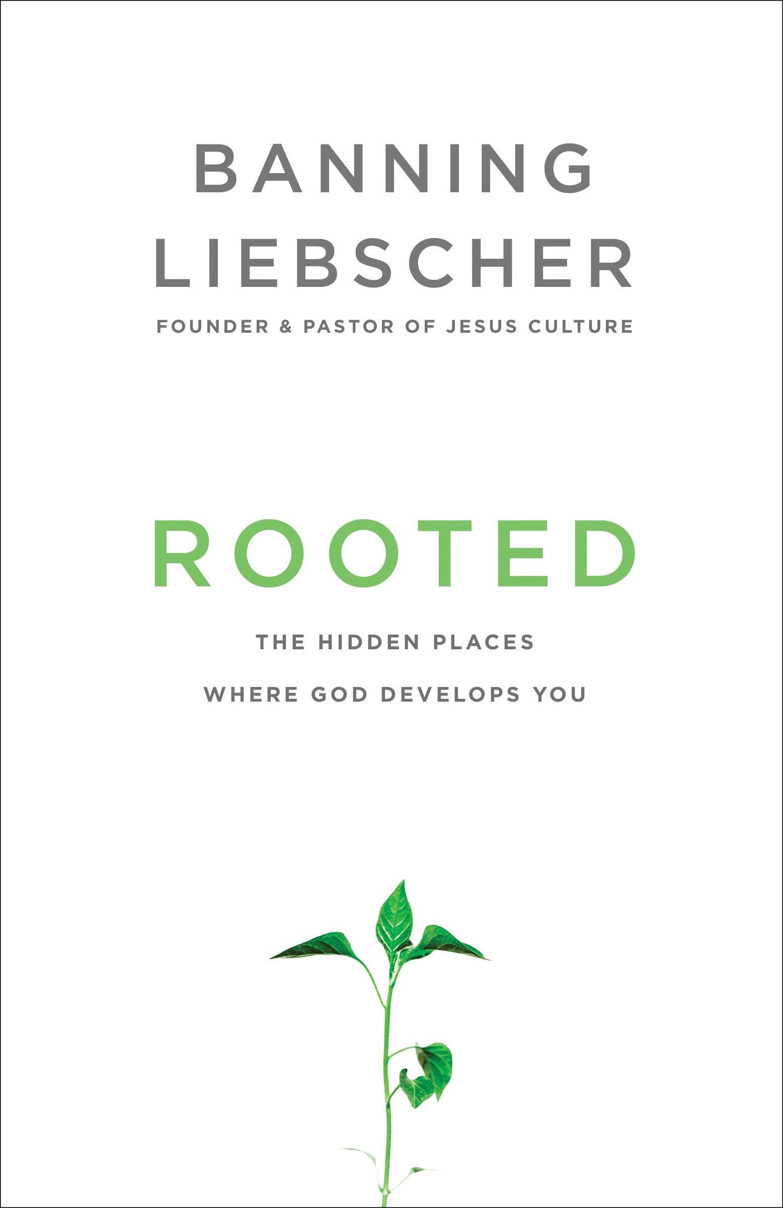 Cover: 9781601428400 | Rooted | Banning Liebscher | Taschenbuch | Einband - flex.(Paperback)