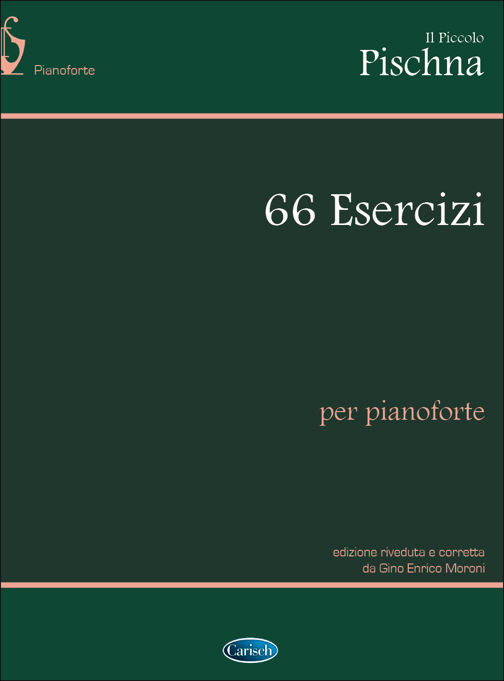 Cover: 9788872075265 | Il Piccolo Pischna: 66 Esercizi tecnici | Johann Pischna | Buch