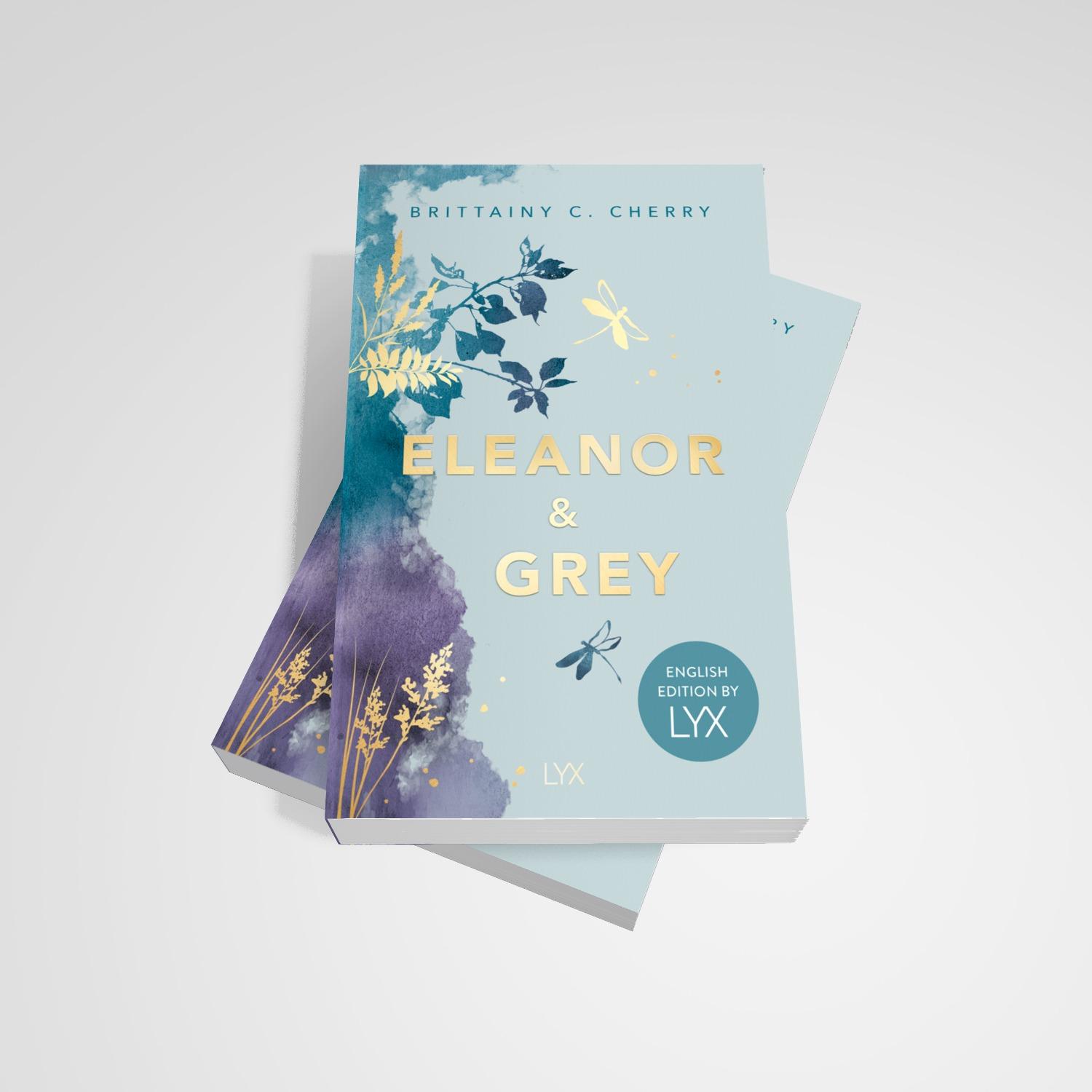 Bild: 9783736323865 | Eleanor &amp; Grey: English Edition by LYX | Brittainy Cherry | Buch | LYX