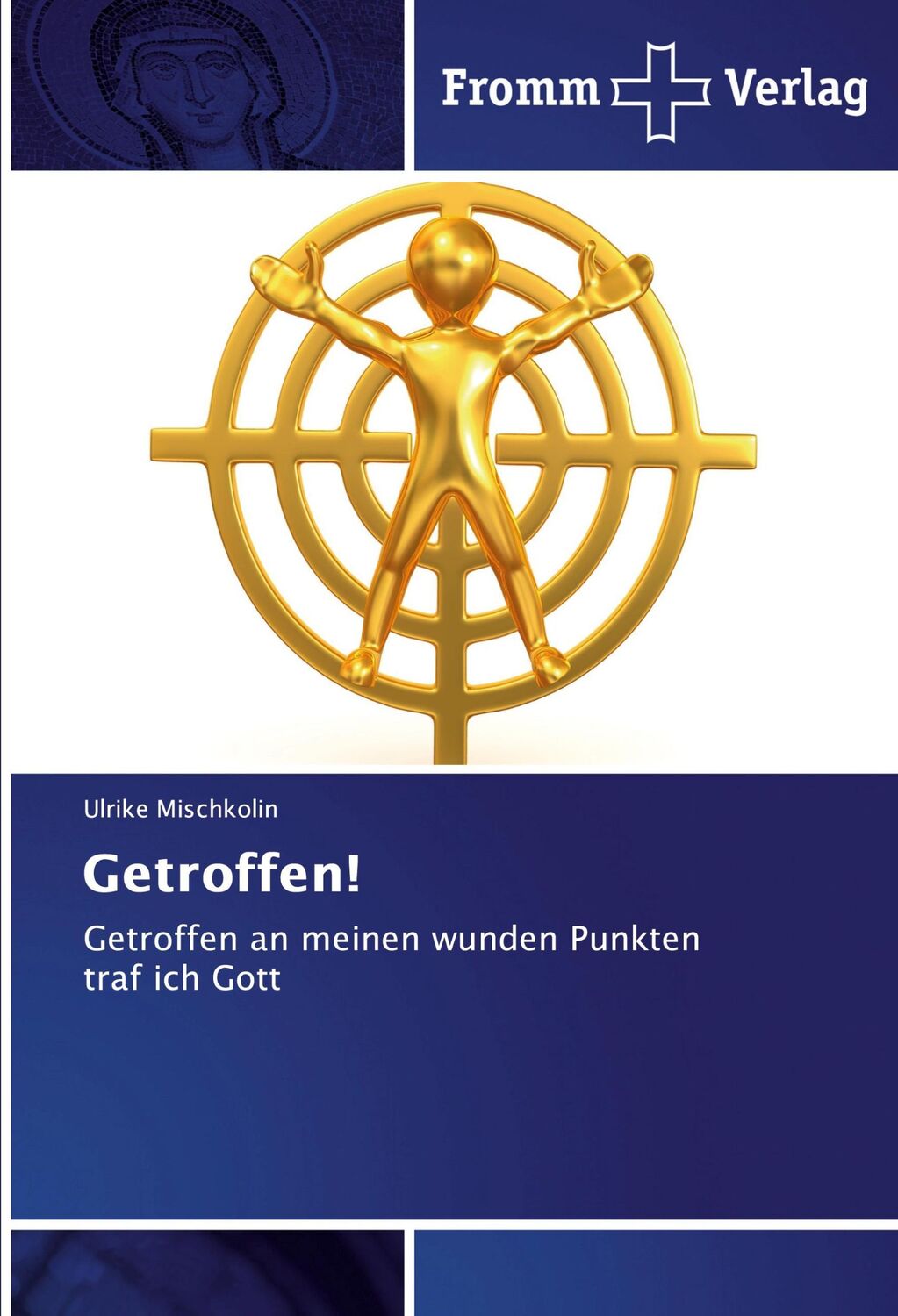 Cover: 9786138357209 | Getroffen! | Getroffen an meinen wunden Punkten traf ich Gott | Buch