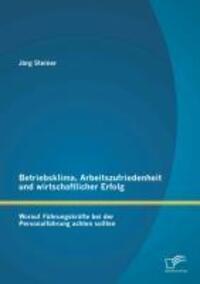 Cover: 9783842895515 | Betriebsklima, Arbeitszufriedenheit und wirtschaftlicher Erfolg:...