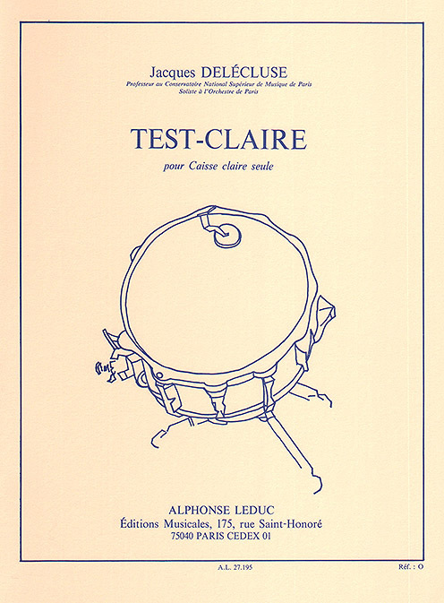 Cover: 9790046271953 | Test-Claire (Snare Drum) | Jacques Delécluse | Buch | Alphonse Leduc