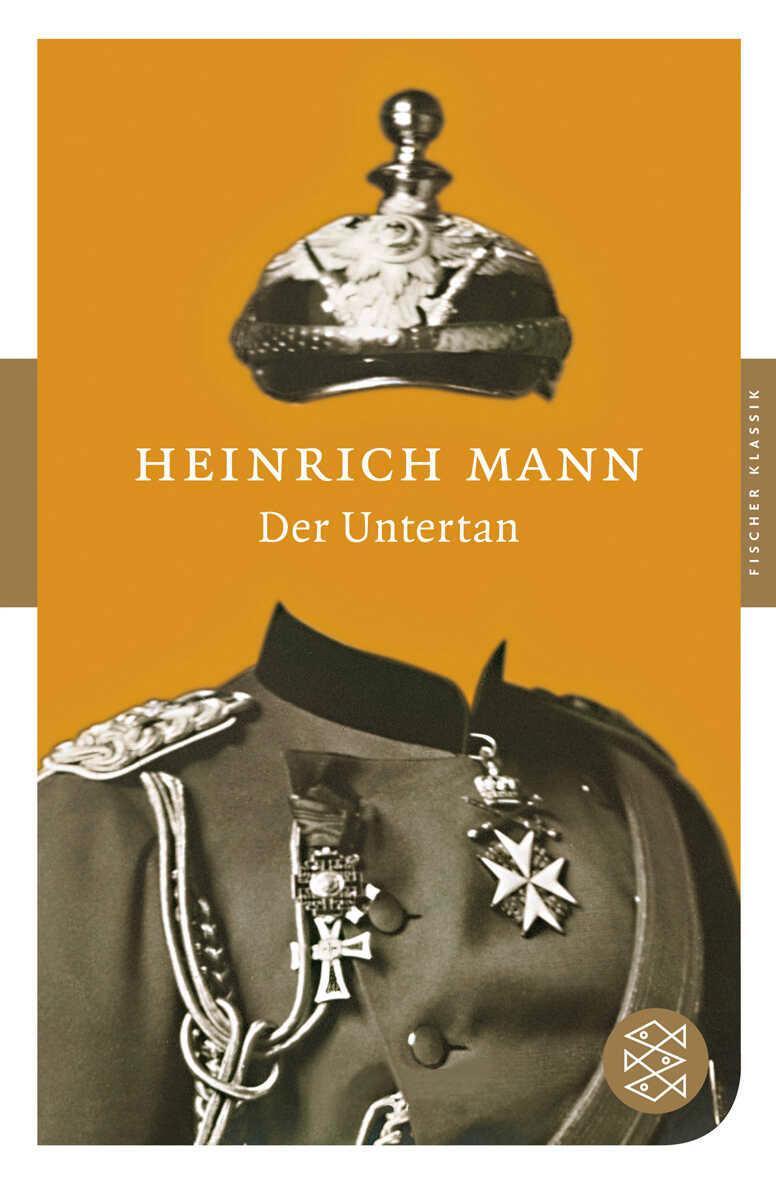 Cover: 9783596900268 | Der Untertan | Heinrich Mann | Taschenbuch | Fischer Klassik | 448 S.