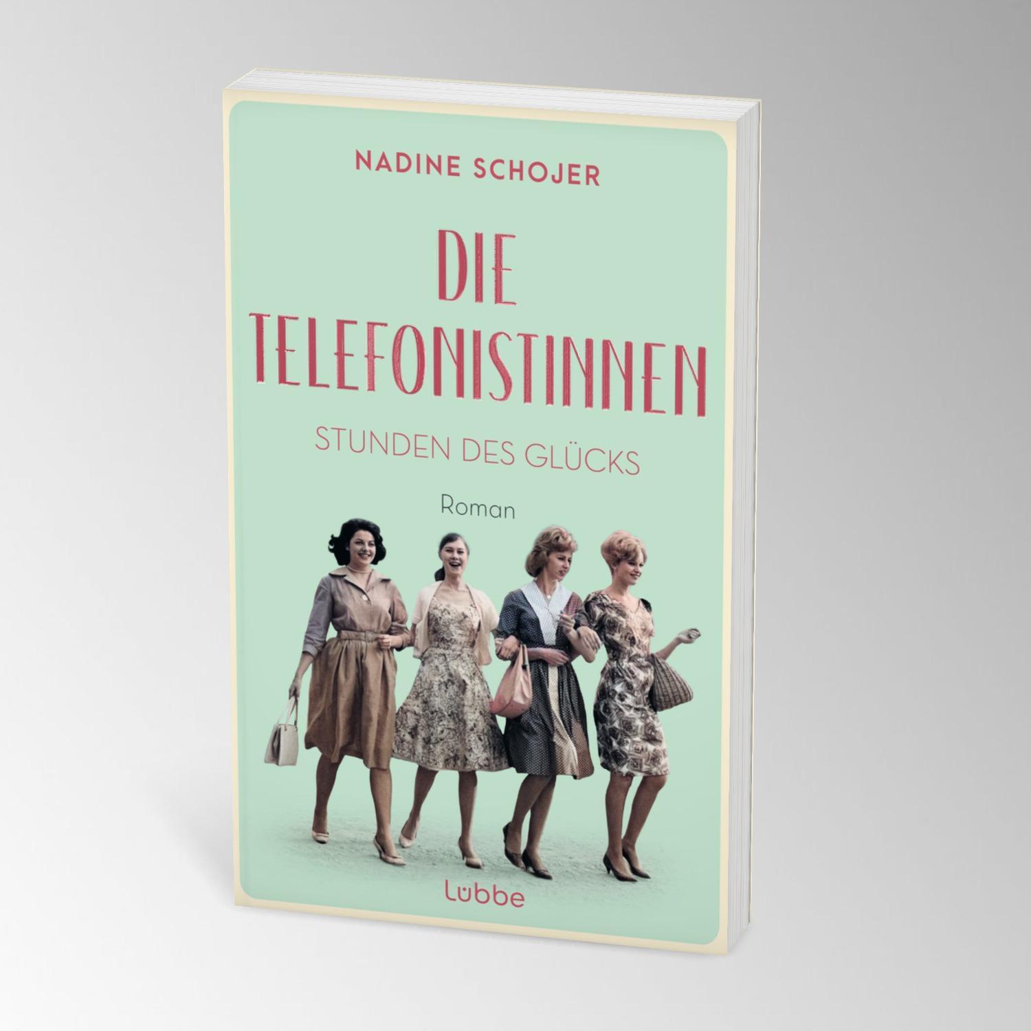 Bild: 9783757700331 | Die Telefonistinnen - Stunden des Glücks | Nadine Schojer | Buch