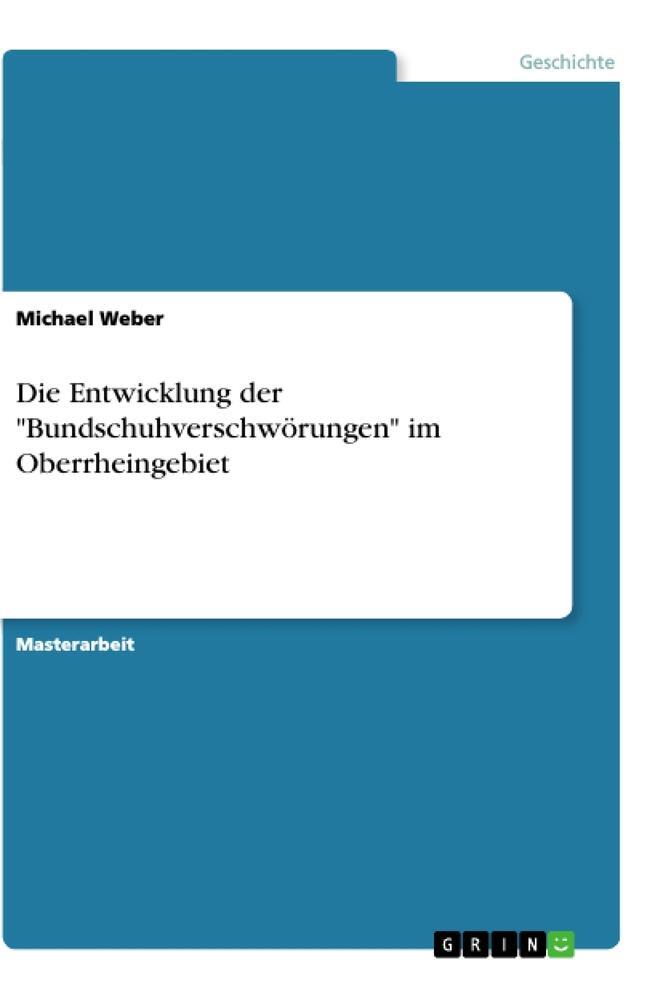 Cover: 9783668852853 | Die Entwicklung der "Bundschuhverschwörungen" im Oberrheingebiet